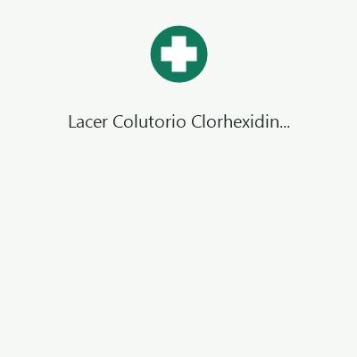 Lacer Colutorio Clorhexidin...